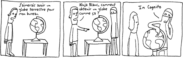 Ninja Blanc et le globe terrestre